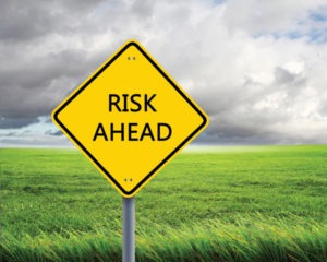 Risk ahead
