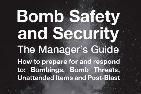 Bomb safety and security the managers guide